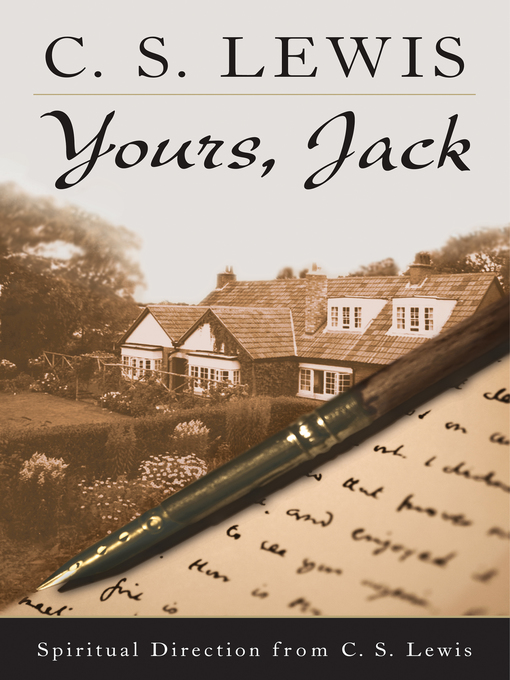 Title details for Yours, Jack by C. S. Lewis - Wait list